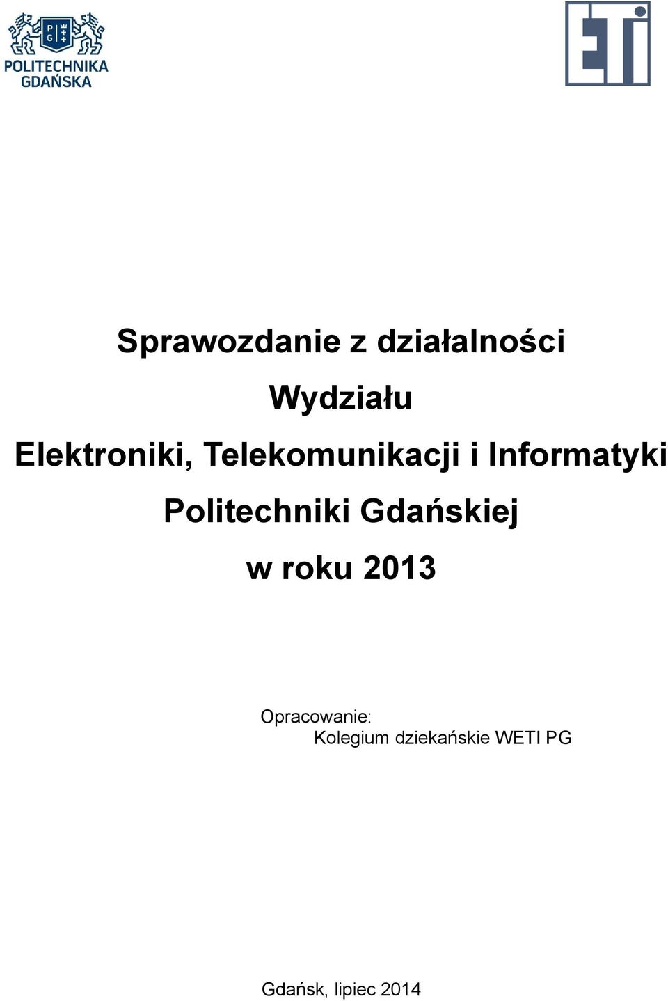 Politechniki Gdańskiej w roku 23