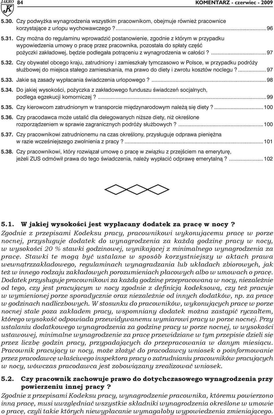 z wynagrodzenia w całości?... 97 5.32.