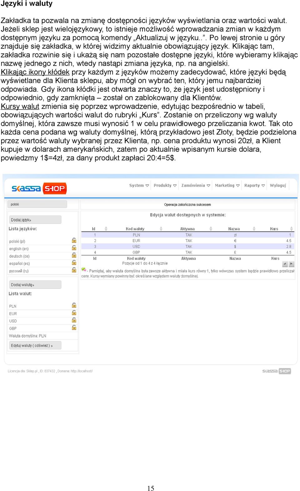 .. Po lewej stronie u góry znajduje się zakładka, w której widzimy aktualnie obowiązujący język.