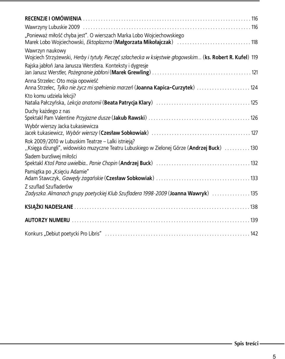 Pieczęć szlachecka w księstwie głogowskim... (ks. Robert R. Kufel) 119 Rajska jabłoń Jana Janusza Werstlera. Konteksty i dygresje Jan Janusz Werstler, Pożegnanie jabłoni (Marek Grewling).