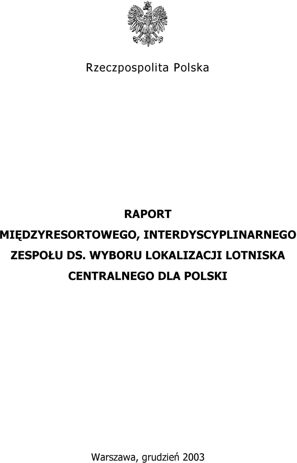 INTERDYSCYPLINARNEGO ZESPOŁU DS.