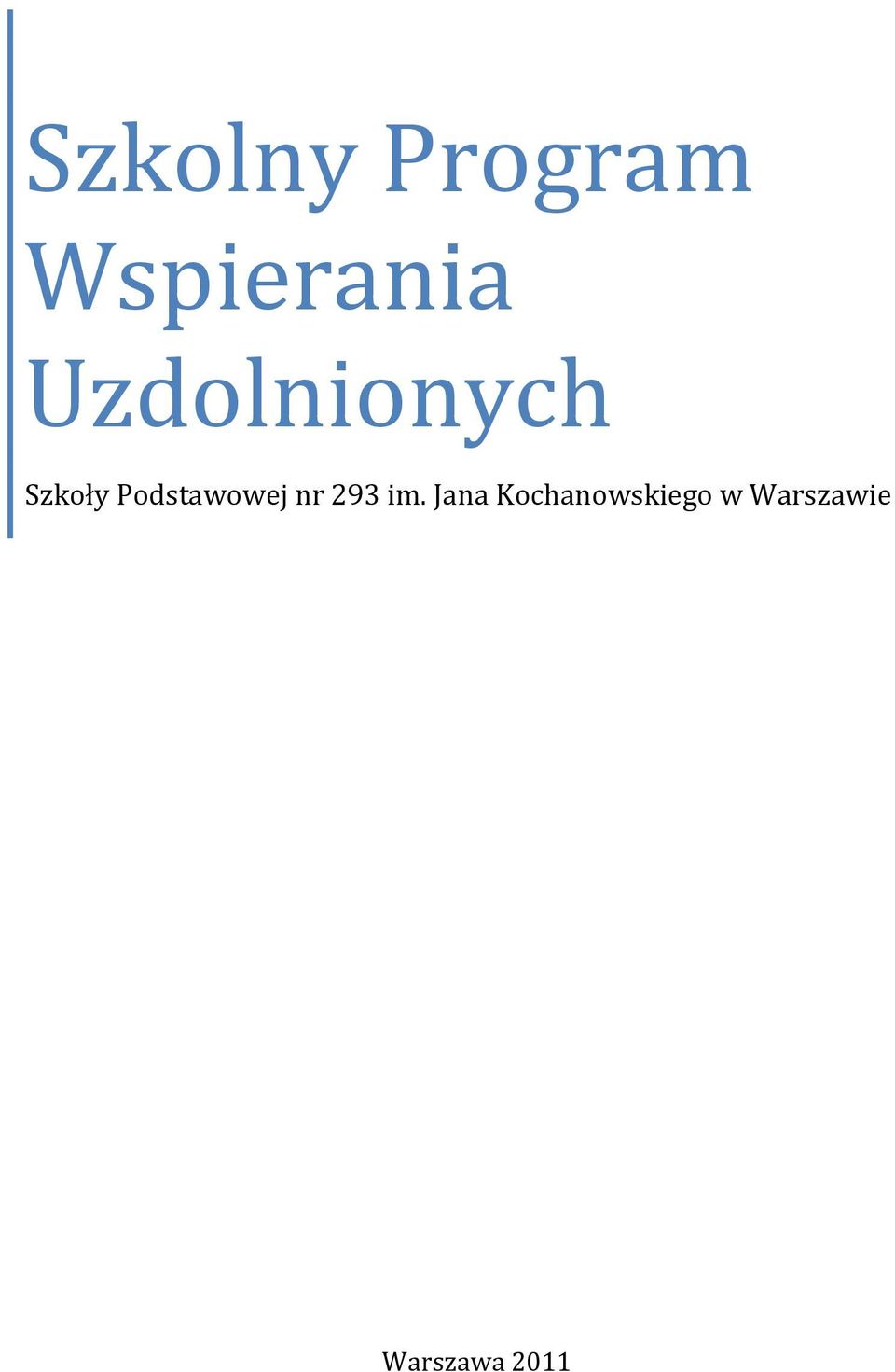 Podstawowej nr 293 im.