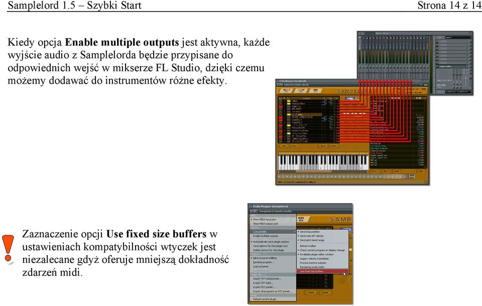 audio z Samplelorda będzie przypisane do odpowiednich wejść w mikserze FL Studio, dzięki czemu