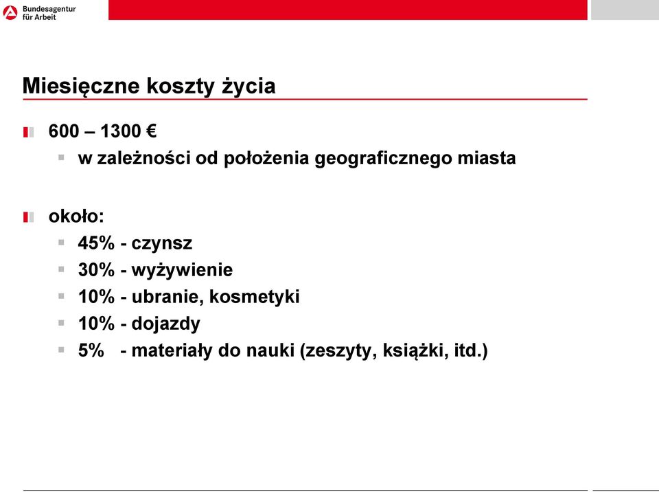 30% - wyżywienie 10% - ubranie, kosmetyki 10% -