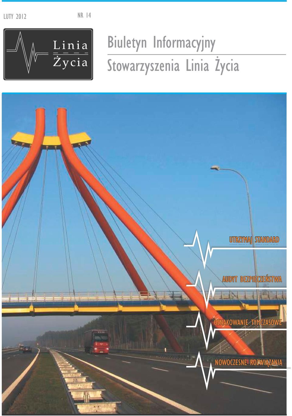 Linia Życia UTRZYMAJ STANDARD AUDYT