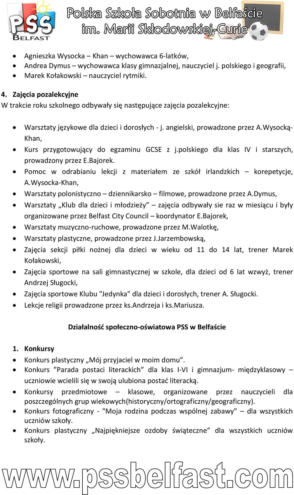 Wysocką- Khan, Kurs przygotowujący do egzaminu GCSE z j.polskiego dla klas IV i starszych, prowadzony przez E.Bajorek. Pomoc w odrabianiu lekcji z materiałem ze szkół irlandzkich korepetycje, A.