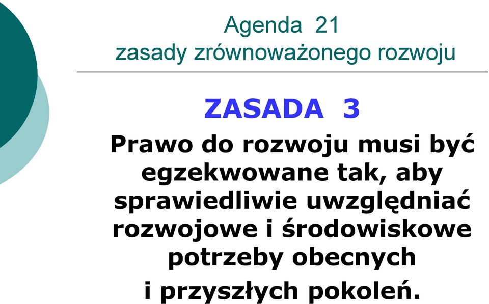 uwzględniać rozwojowe i środowiskowe