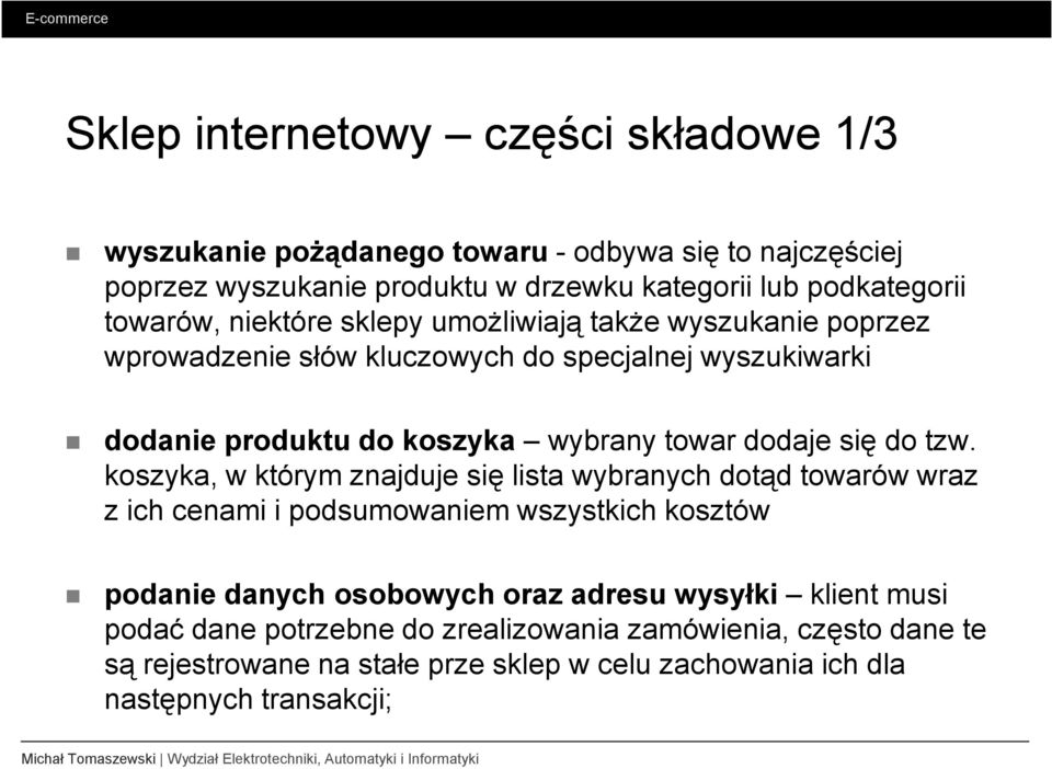 dodaje się do tzw.