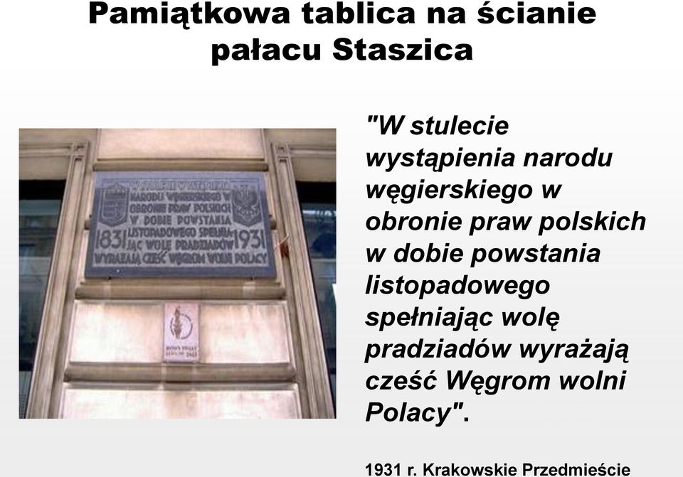 dobie powstania listopadowego spełniając wolę pradziadów