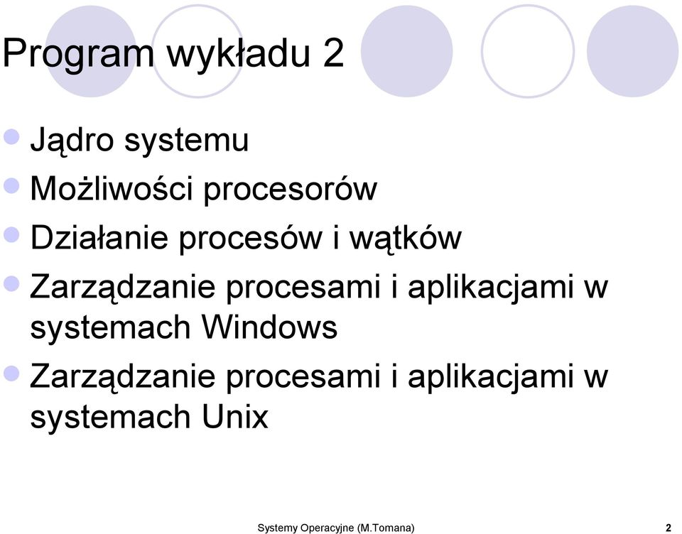 aplikacjami w systemach Windows Zarządzanie procesami i