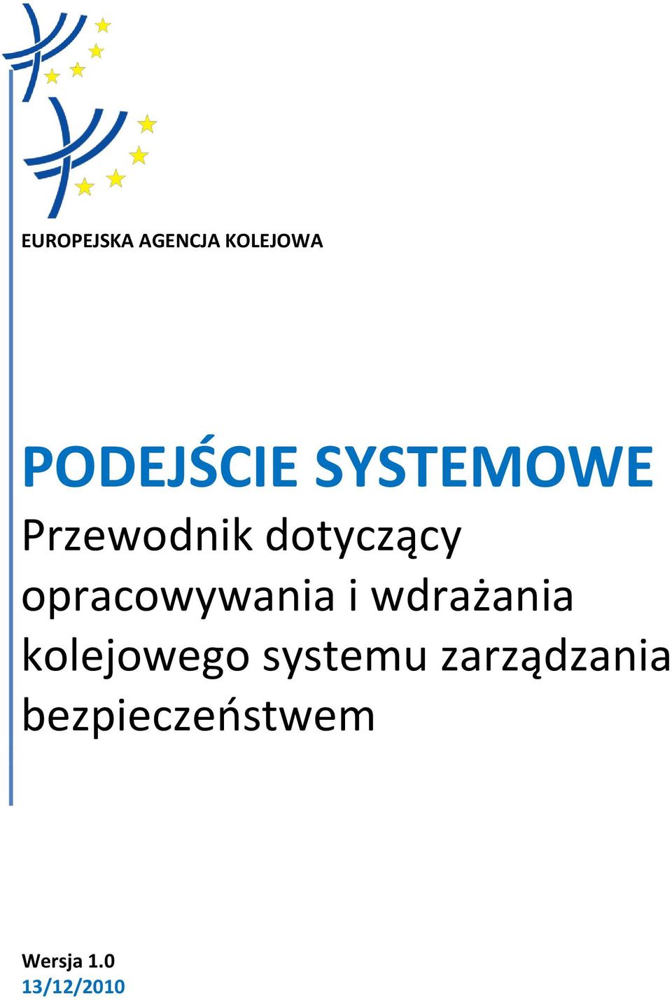 opracowywania i wdrażania kolejowego