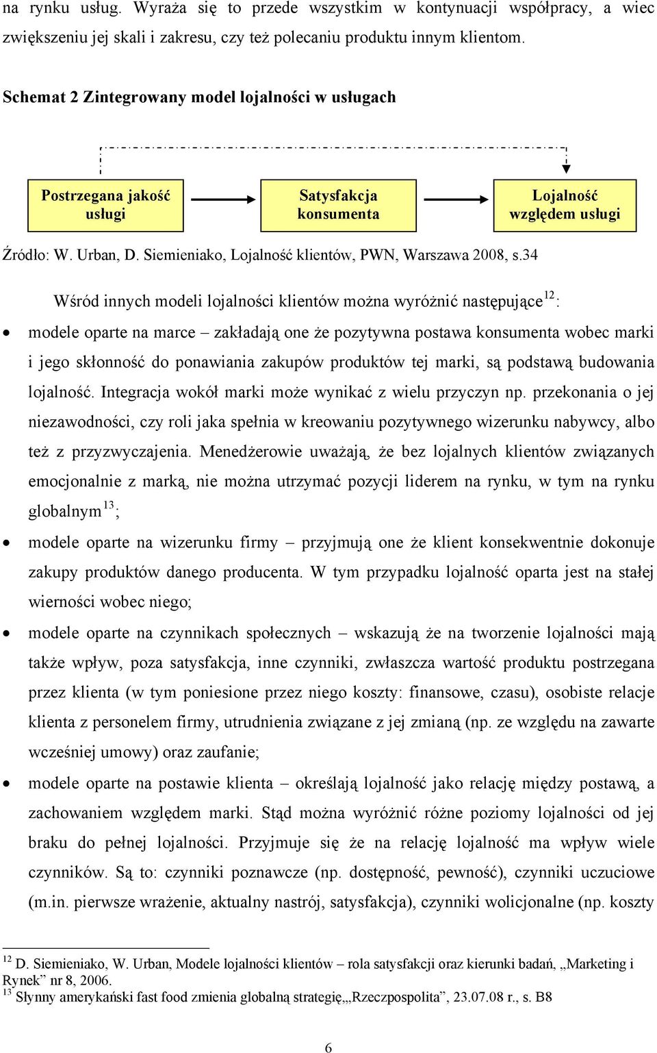 Siemieniako, Lojalność klientów, PWN, Warszawa 2008, s.
