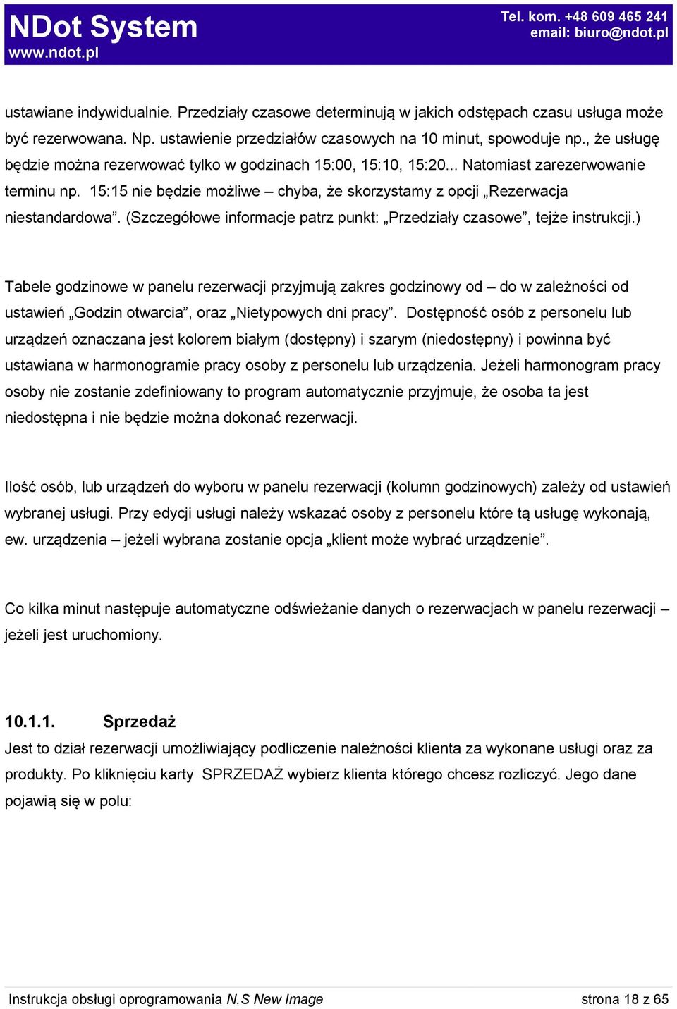 (Szczegółowe informacje patrz punkt: Przedziały czasowe, tejże instrukcji.