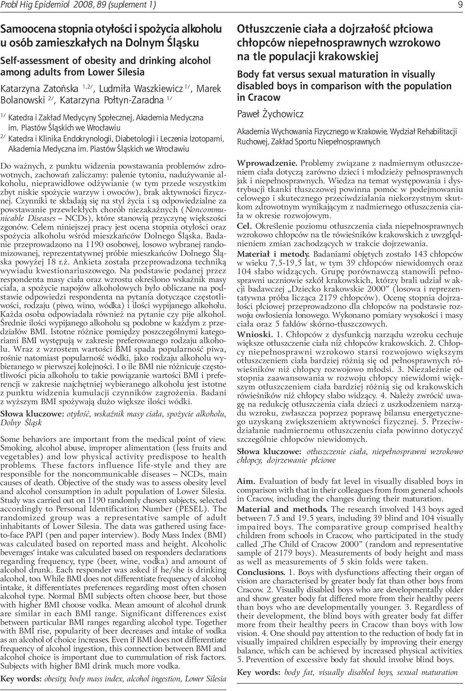 Piastów Œl¹skich we Wroc³awiu 2/ Katedra i Klinika Endokrynologii, Diabetologii i Leczenia Izotopami, Akademia Medyczna im.