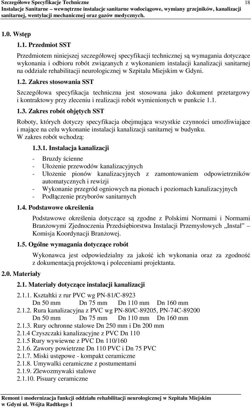 na oddziale rehabilitacji neurologicznej w Szpitalu Miejskim w Gdyni. 1.2.