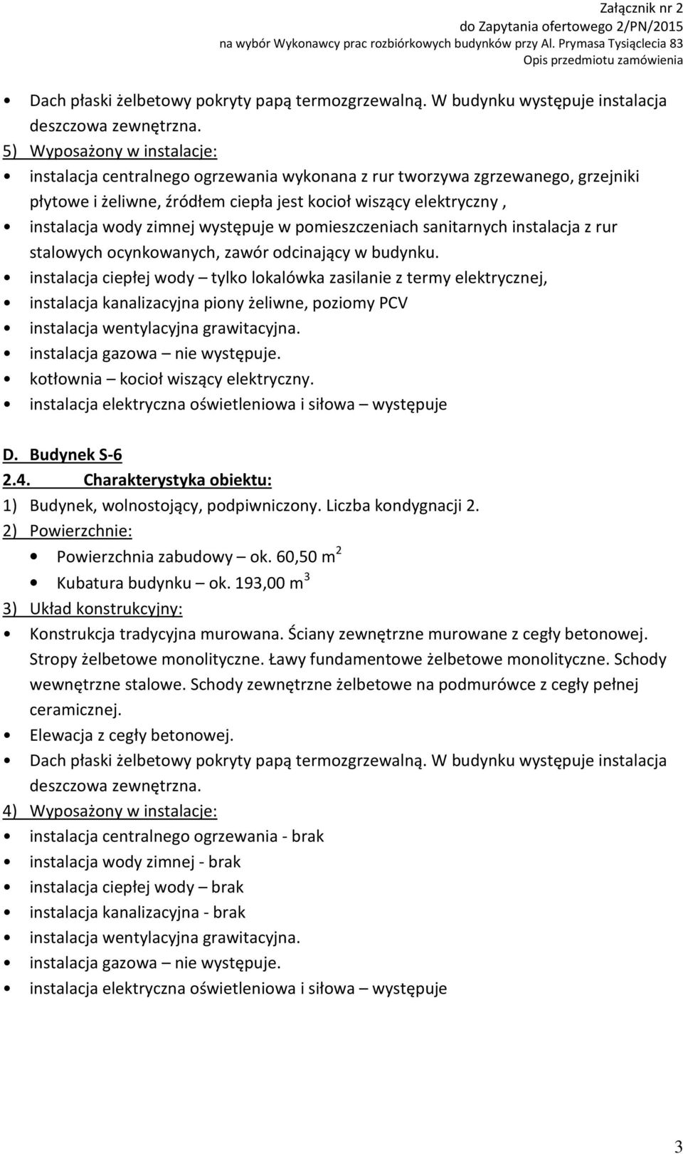 sanitarnych instalacja z rur stalowych ocynkowanych, zawór odcinający w budynku.