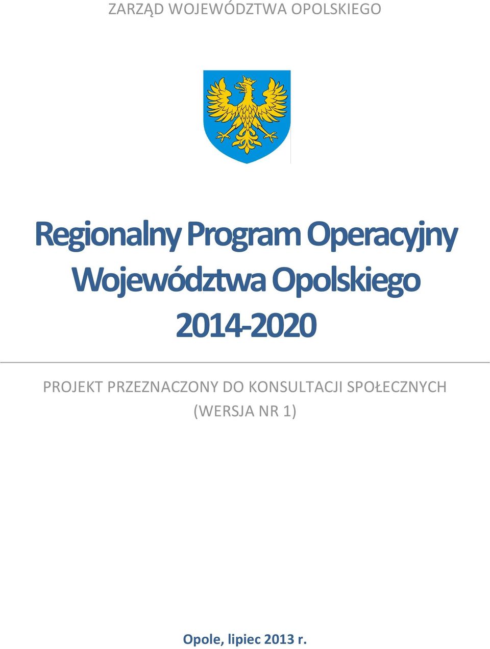 2014-2020 PROJEKT PRZEZNACZONY DO