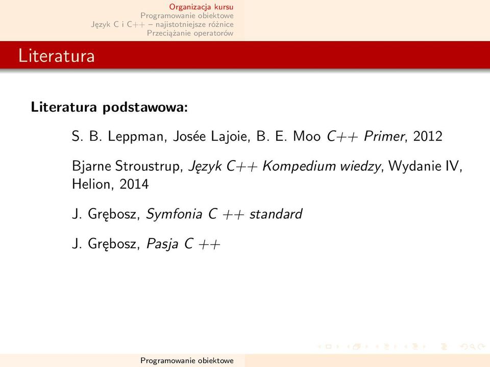 Moo C++ Primer, 2012 Bjarne Stroustrup, Język C++ Kompedium