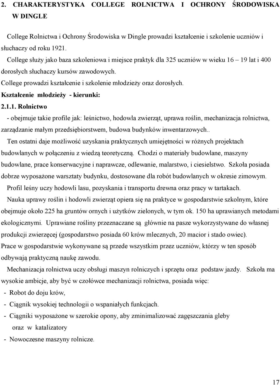 Kształcenie młodzieży - kierunki: 2.1.