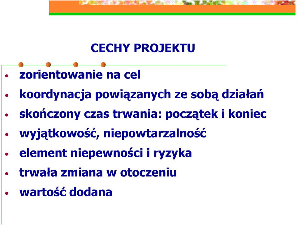 początek i koniec wyjątkowość, niepowtarzalność