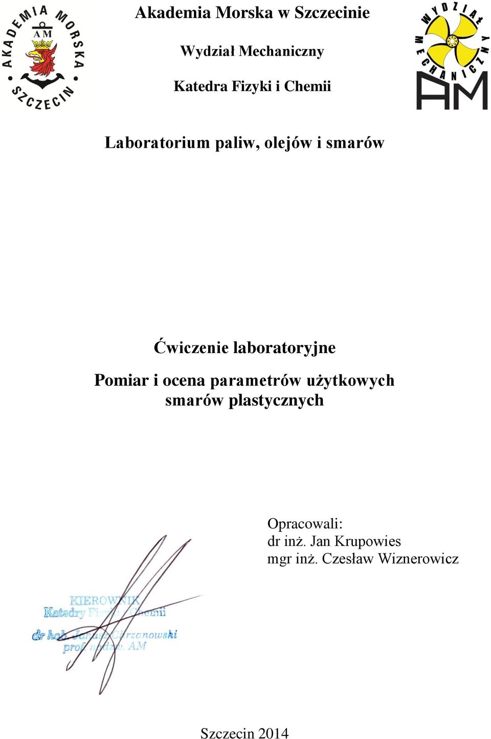 Pomiar i ocena parametrów użytkowych smarów plastycznych