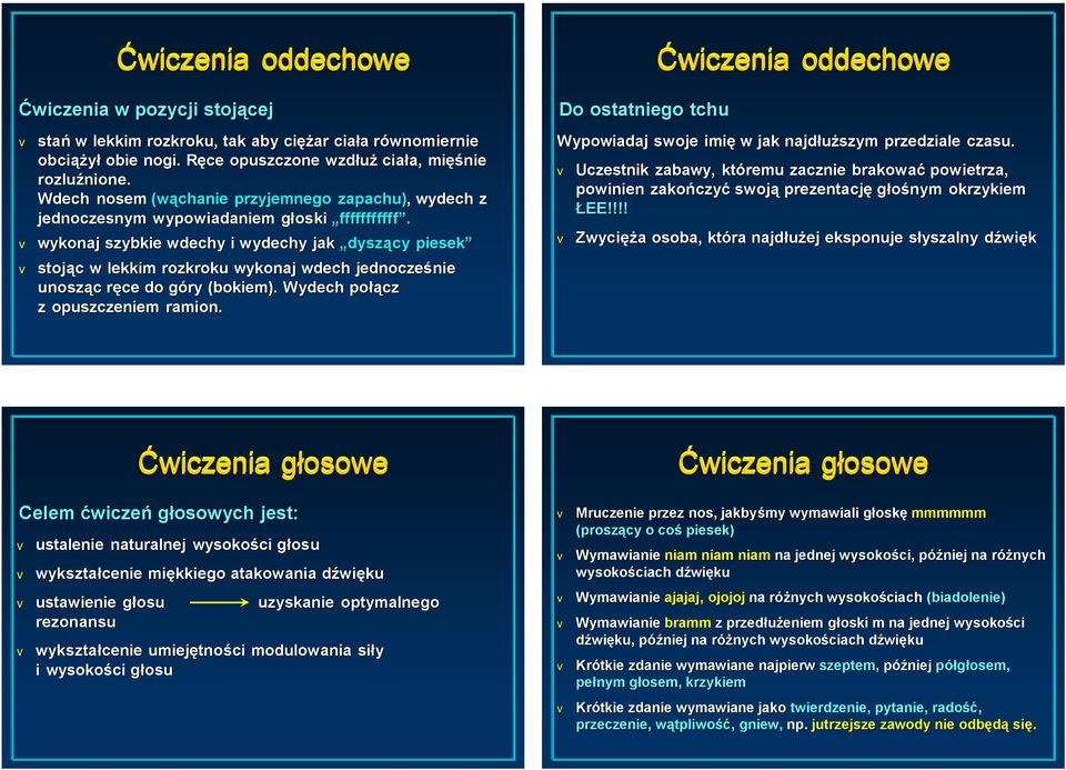 v wykonaj szybkie wdechy i wydechy jak dyszący piesek v stojąc c w lekkim rozkroku wykonaj wdech jednocześnie nie unosząc c ręce r do góry g (bokiem). Wydech połą łącz z opuszczeniem ramion.