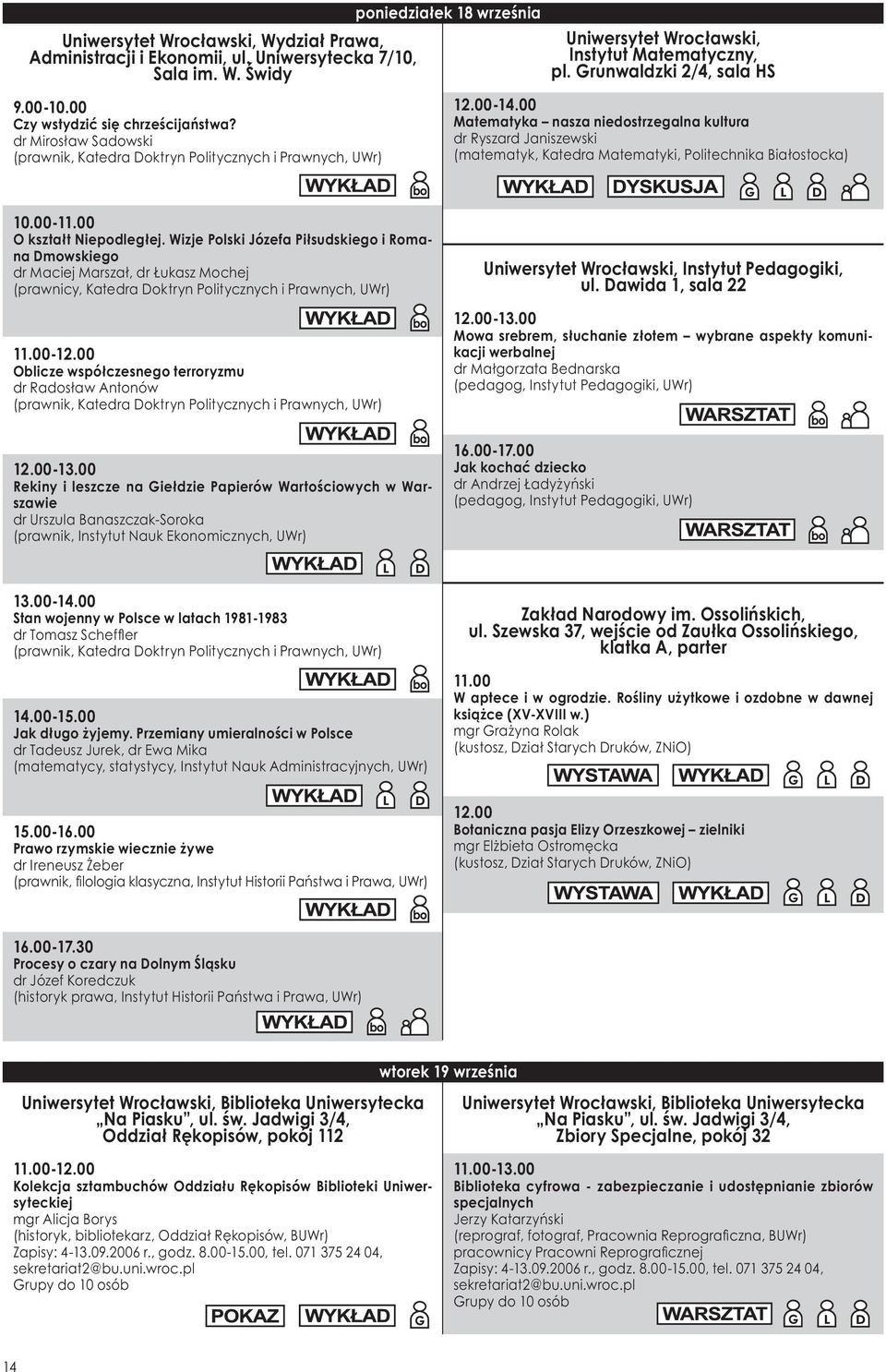 00 Matematyka nasza niedostrzegalna kultura dr Ryszard Janiszewski (matematyk, Katedra Matematyki, Politechnika Białostocka) O kształt Niepodległej.