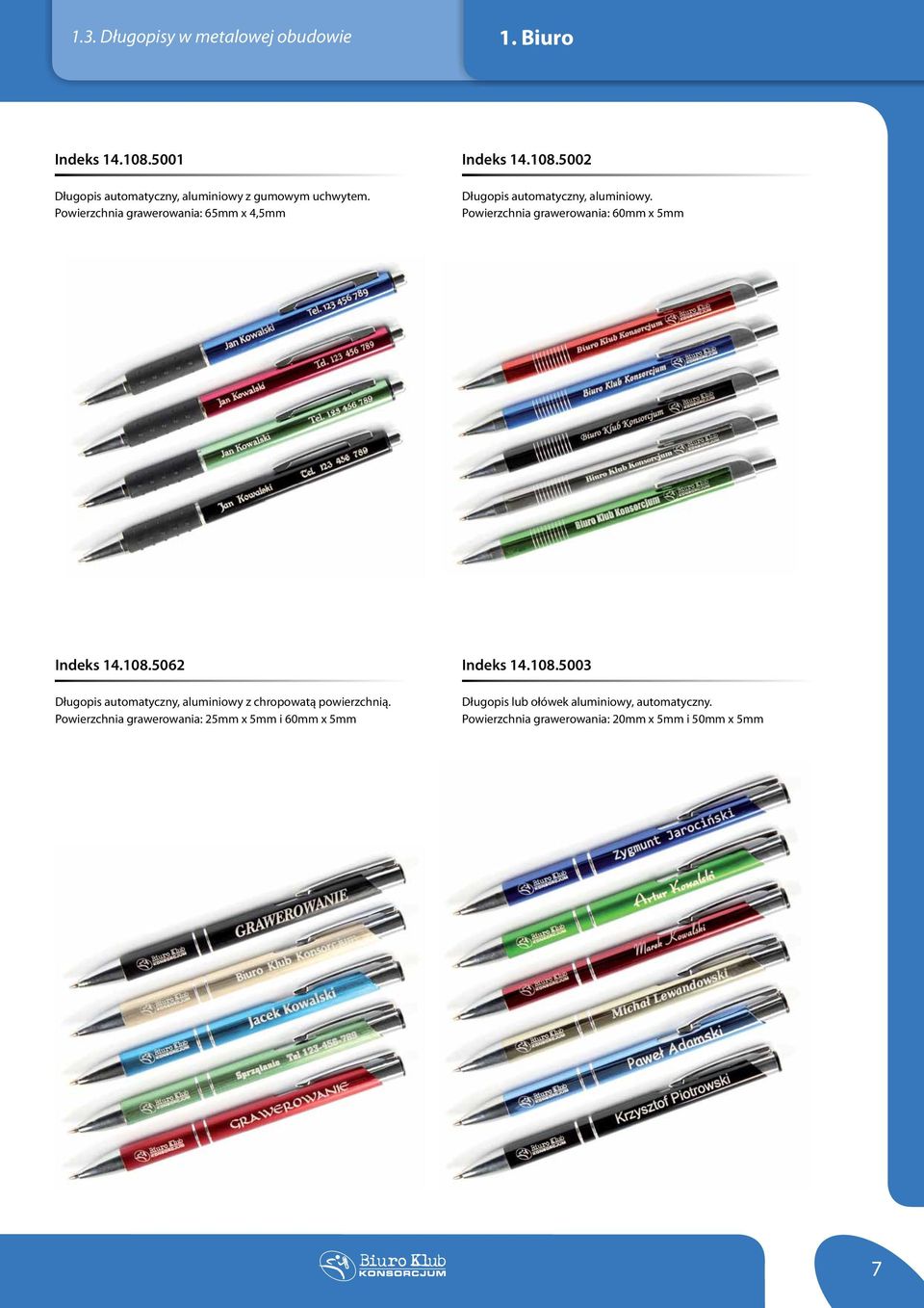 5002 Długopis automatyczny, aluminiowy. 60mm x 5mm Indeks 14.108.