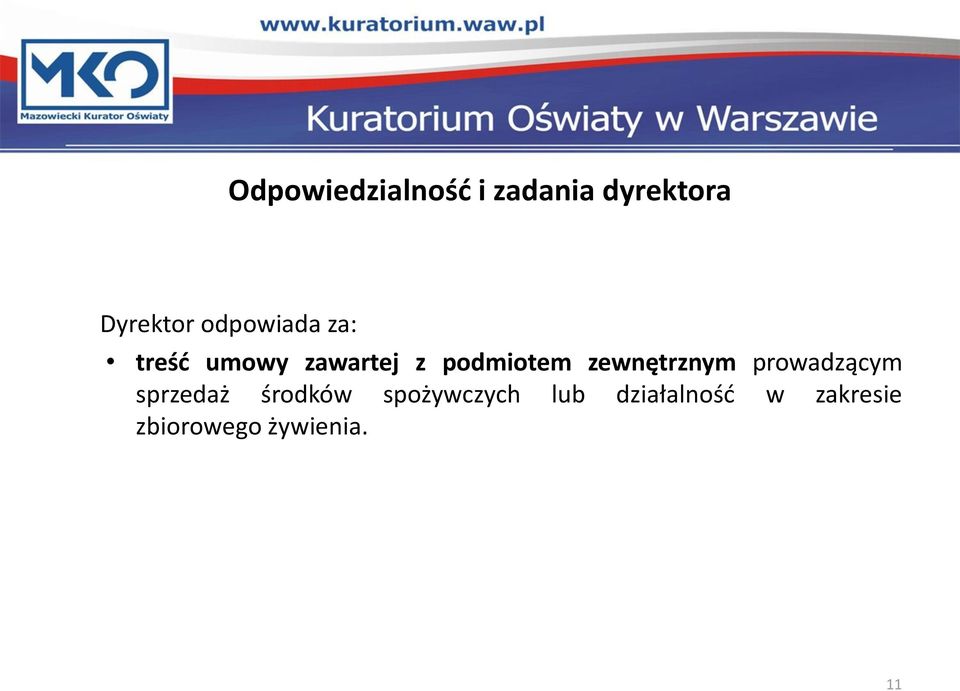 zewnętrznym prowadzącym sprzedaż środków