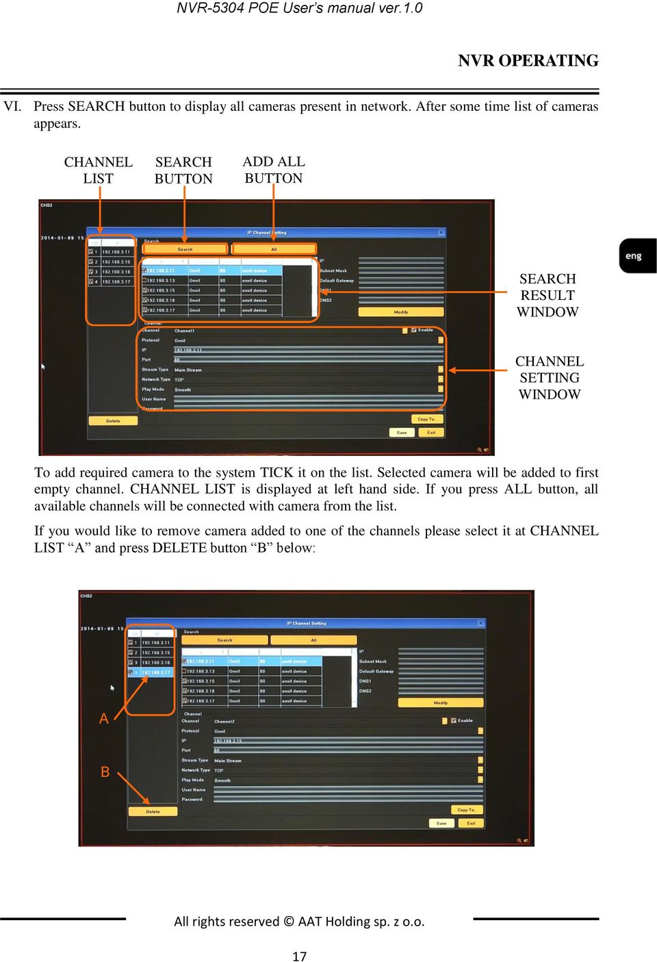 Selected camera will be added to first empty channel. CHANNEL LIST is displayed at left hand side.