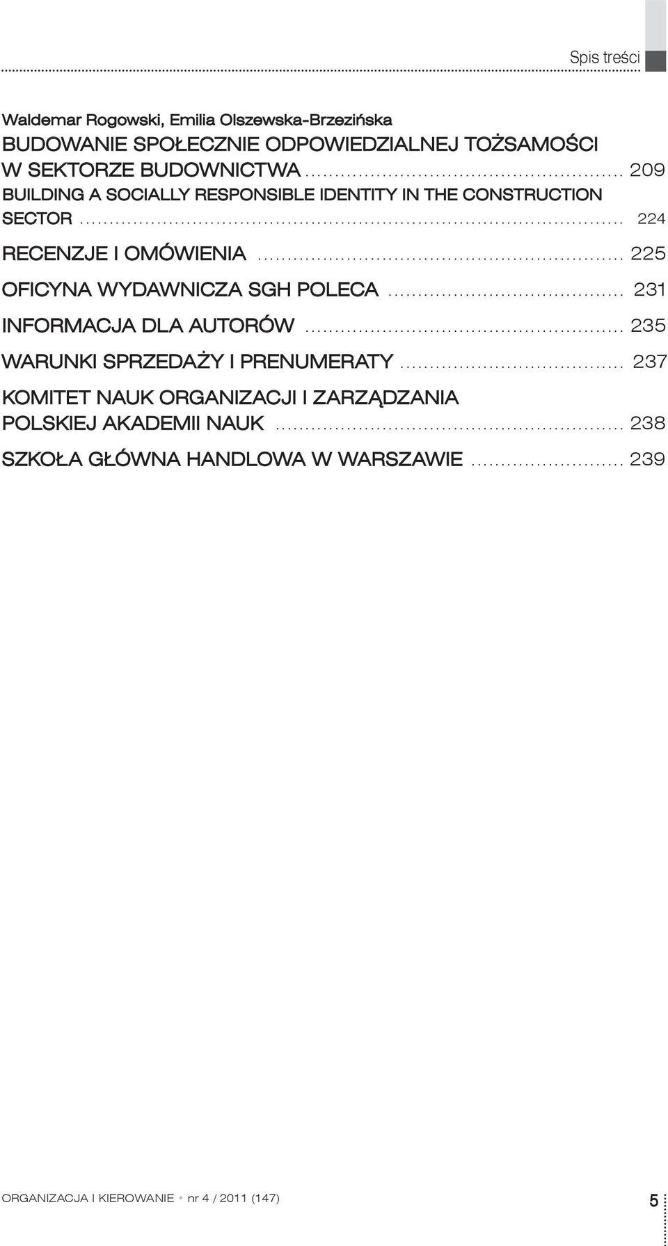 .. 225 Oficyna Wydawnicza SGH poleca... 231 Informacja dla autorów... 235 Warunki sprzedaży i prenumeraty.