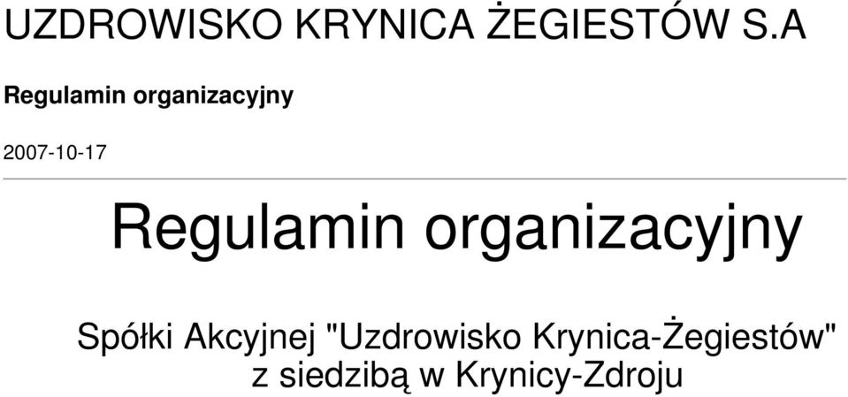 Regulamin organizacyjny Spółki Akcyjnej