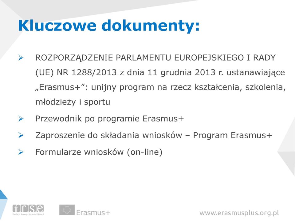 ustanawiające Erasmus+ : unijny program na rzecz kształcenia, szkolenia,