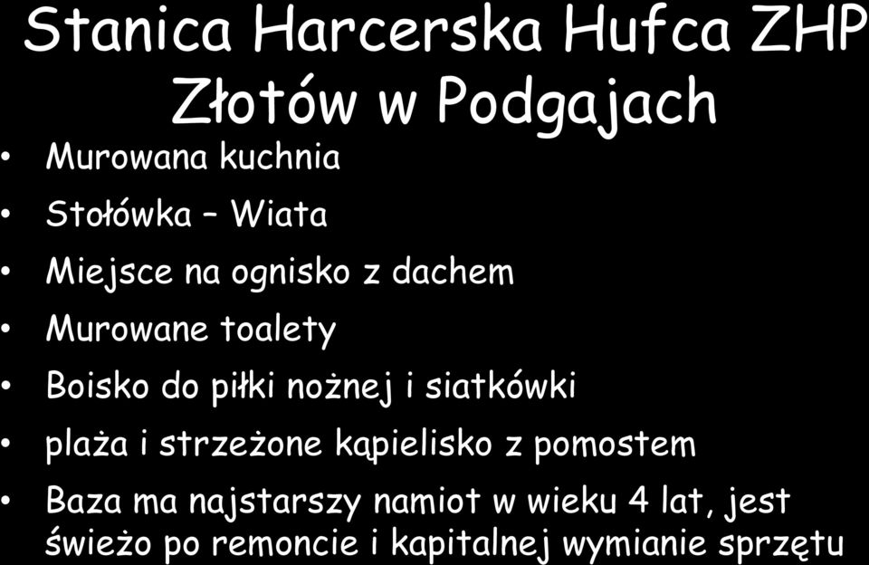 i siatkówki plaża i strzeżone kąpielisko z pomostem Baza ma najstarszy