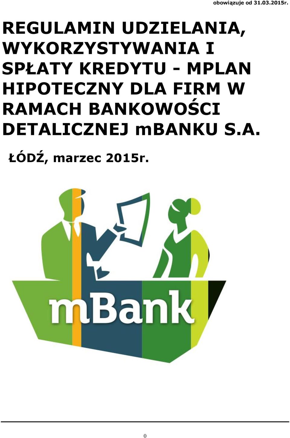 SPŁATY KREDYTU - MPLAN HIPOTECZNY DLA FIRM