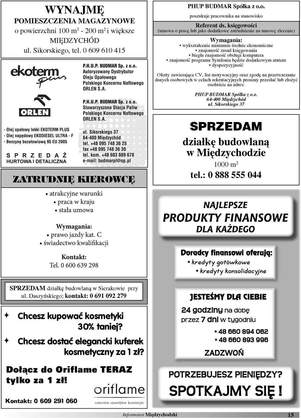 Symfonia będzie dodatkowym atutem dyspozycyjność Oferty zawierające CV, list motywacyjny oraz zgodę na przetwarza danych osobowych w celach rekrutacyjnych prosimy przesłać lub złożyć osobiście na