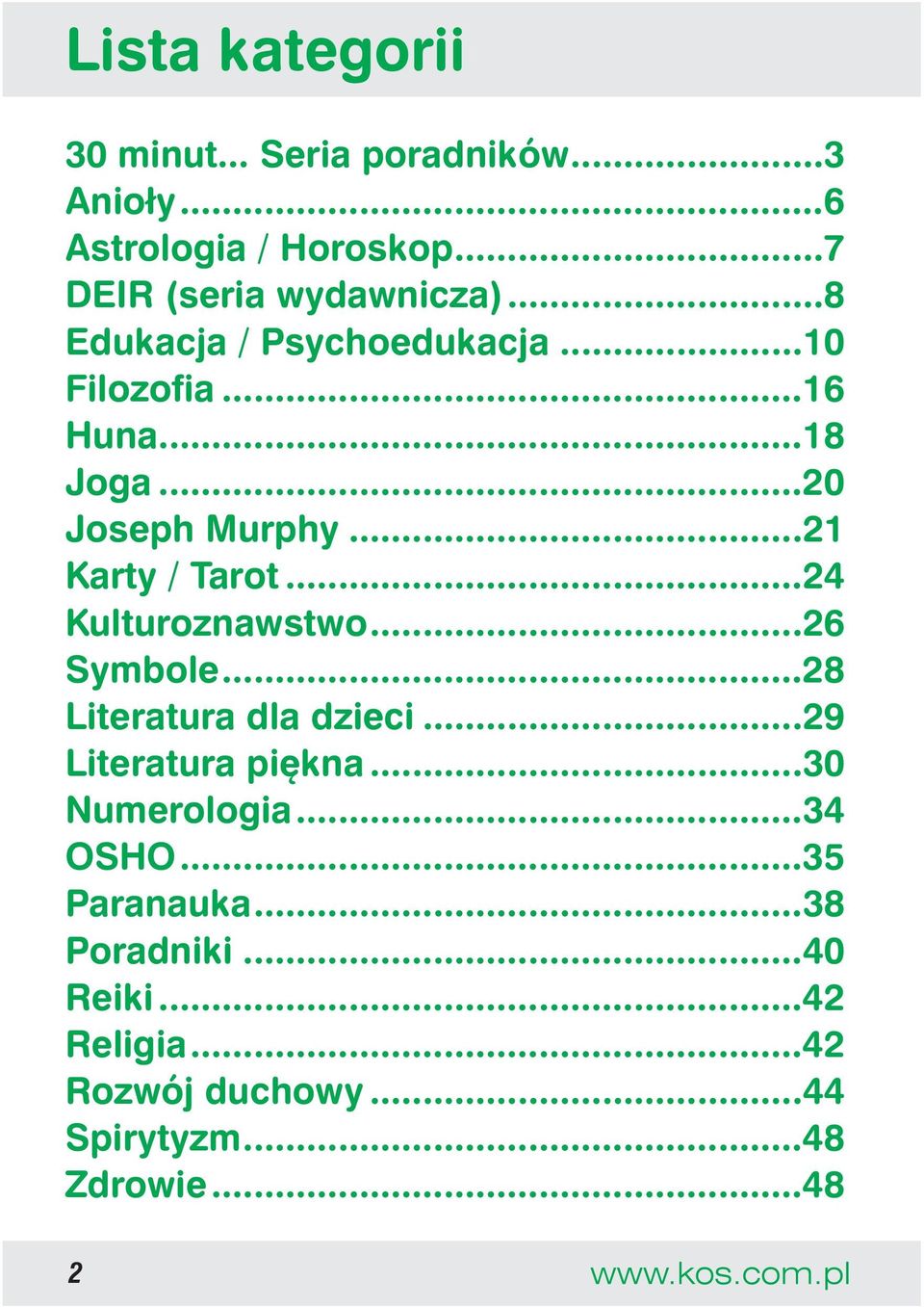 ..24 Kulturoznawstwo...26 Symbole...28 Literatura dla dzieci...29 Literatura piękna...30 Numerologia.