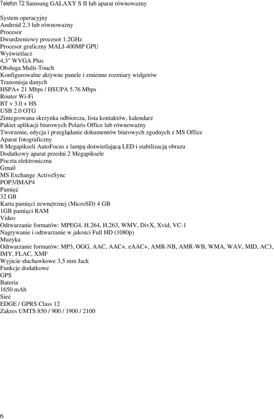 76 Mbps Router Wi-Fi BT v 3.0 + HS USB 2.