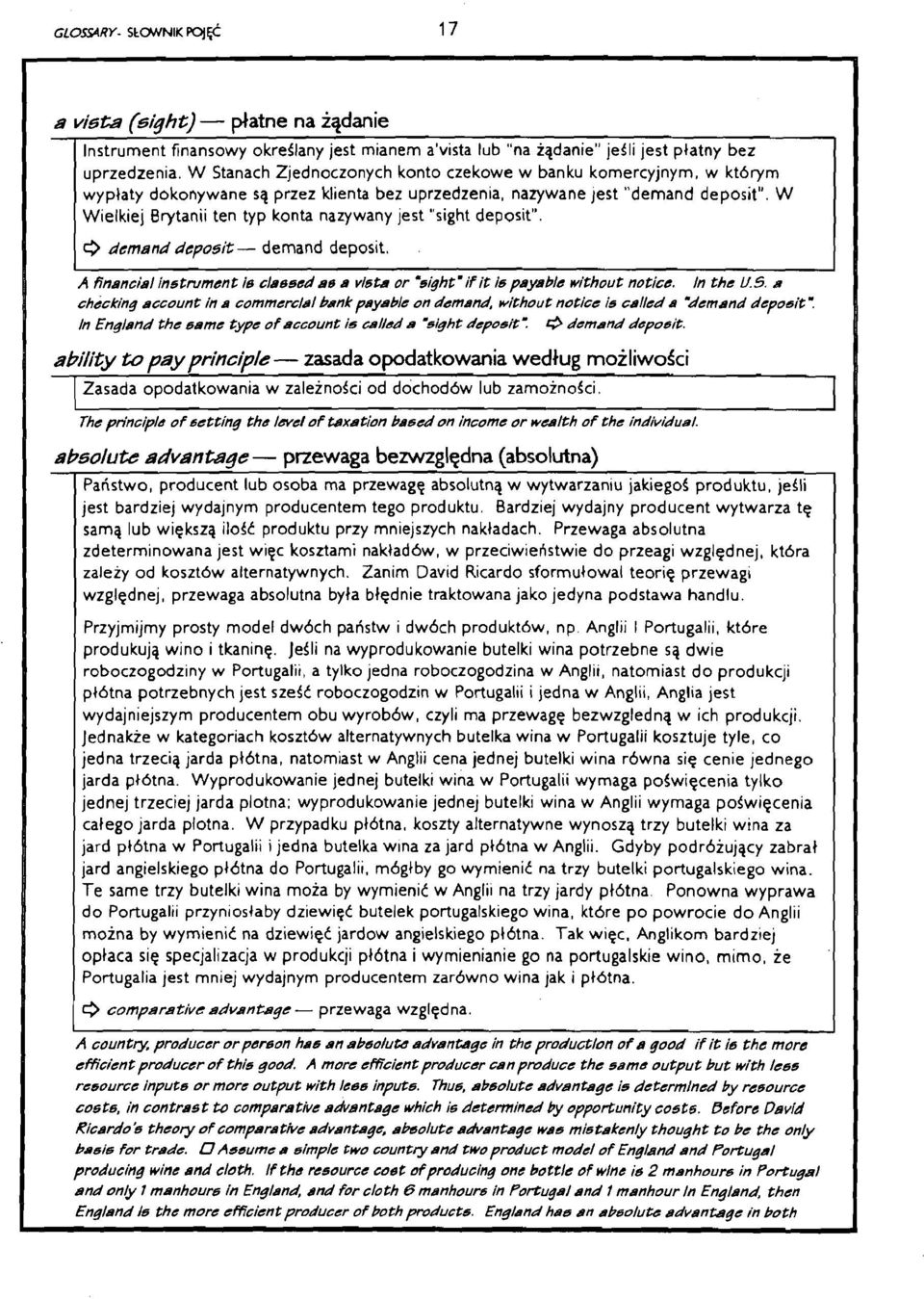 W Wielkiej Brytanii ten typ konta nazywany jest "sight deposit". Q demand deposit- demand deposit. A financial instrument ie claesed 8.9 a vieta or 'sight'if it ie payable without notice. In the US.