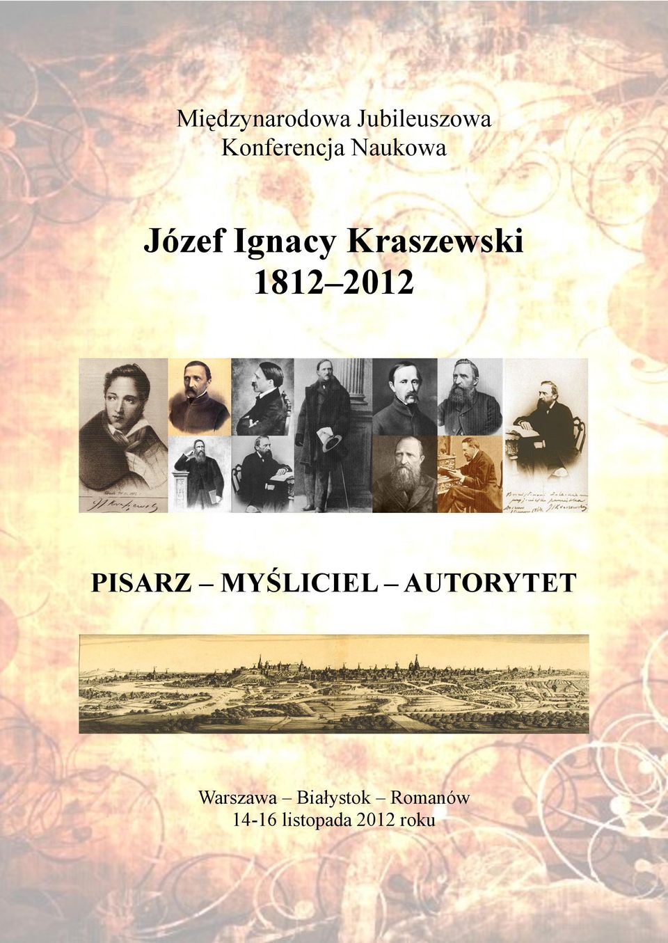 Kraszewski 1812 2012 PISARZ MYŚLICIEL