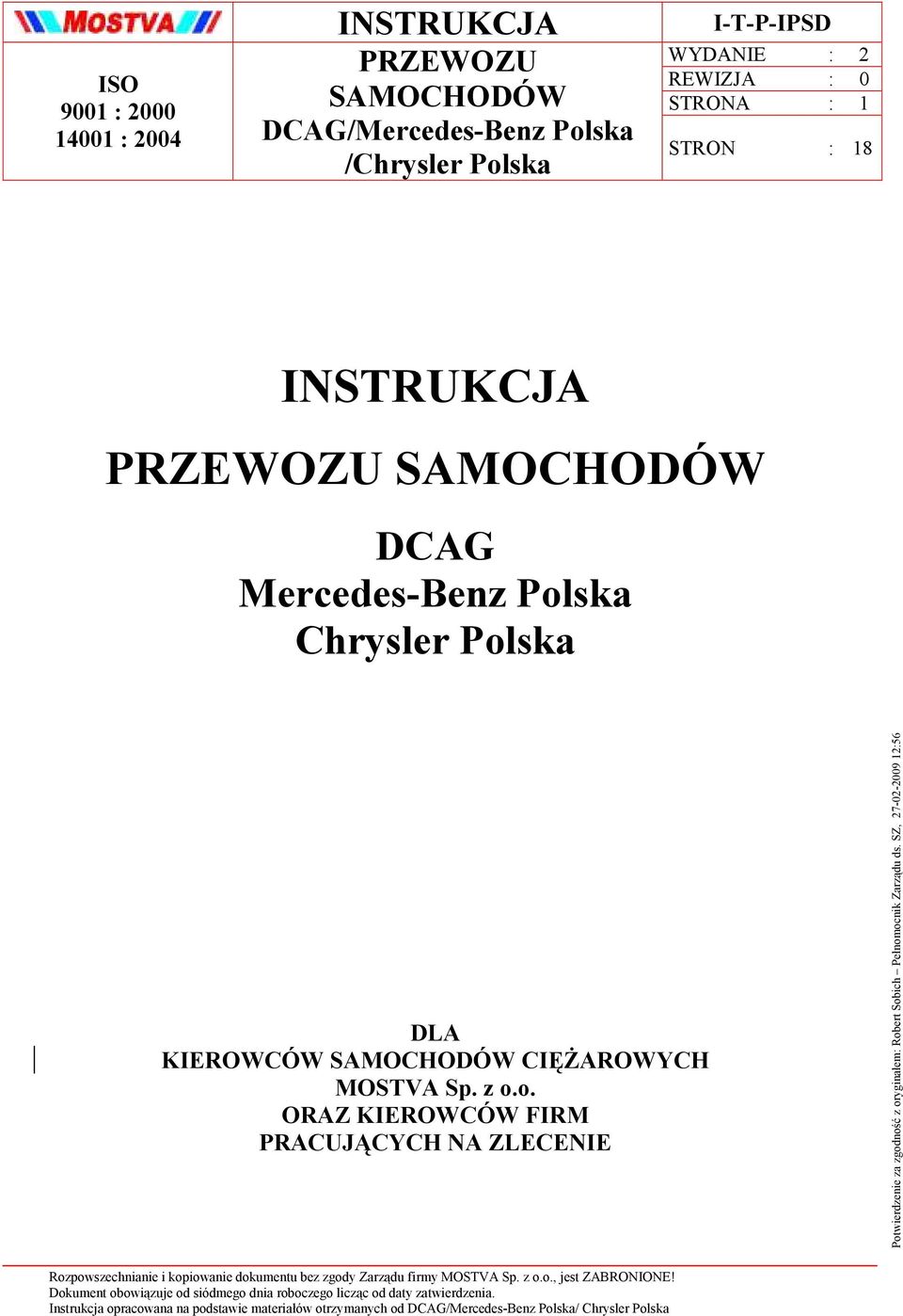 DLA KIEROWCÓW CIĘśAROWYCH MOSTVA Sp.