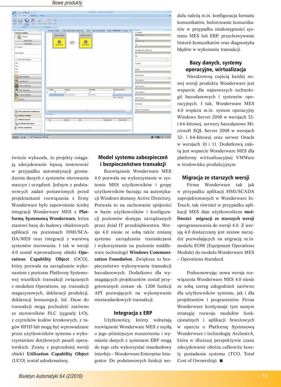 erfejs Wonderware Enterprise Integrator. Do podstawowych funkcji modułu należą m.in.