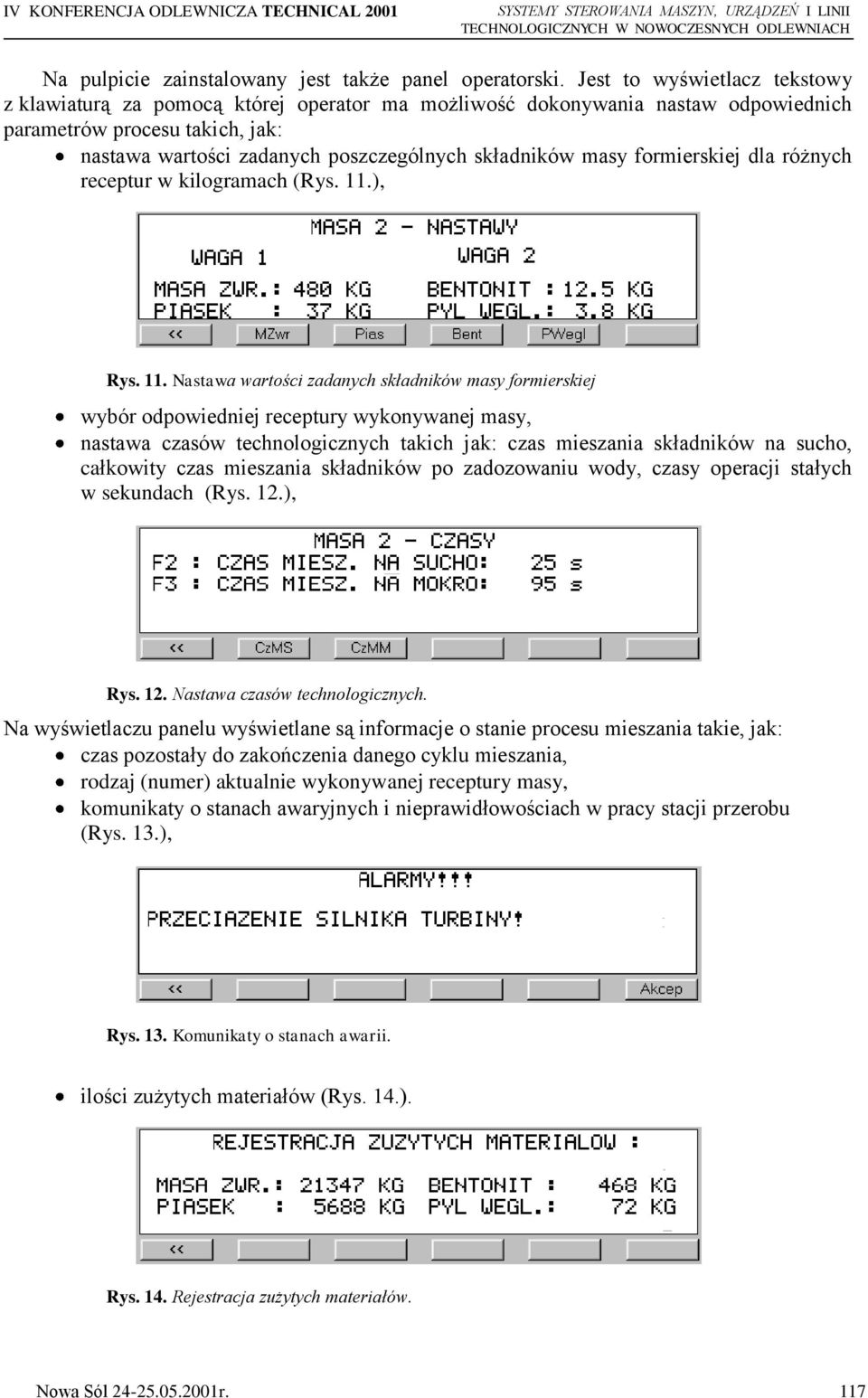 masy formierskiej dla różnych receptur w kilogramach (Rys. 11.