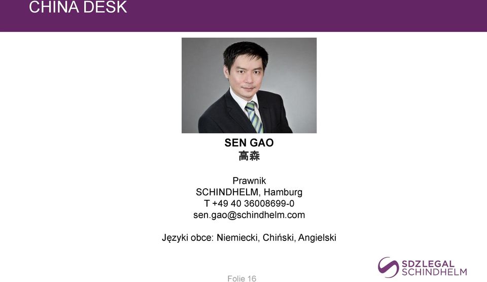 36008699-0 sen.gao@schindhelm.