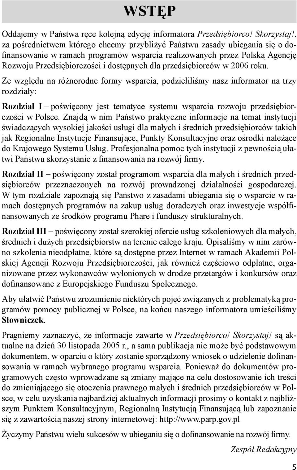 przedsiębiorców w 2006 roku.