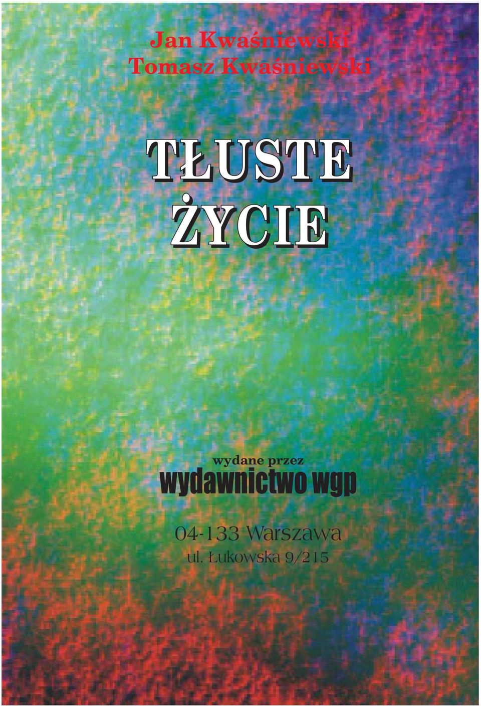 wydane przez wydawnictwo