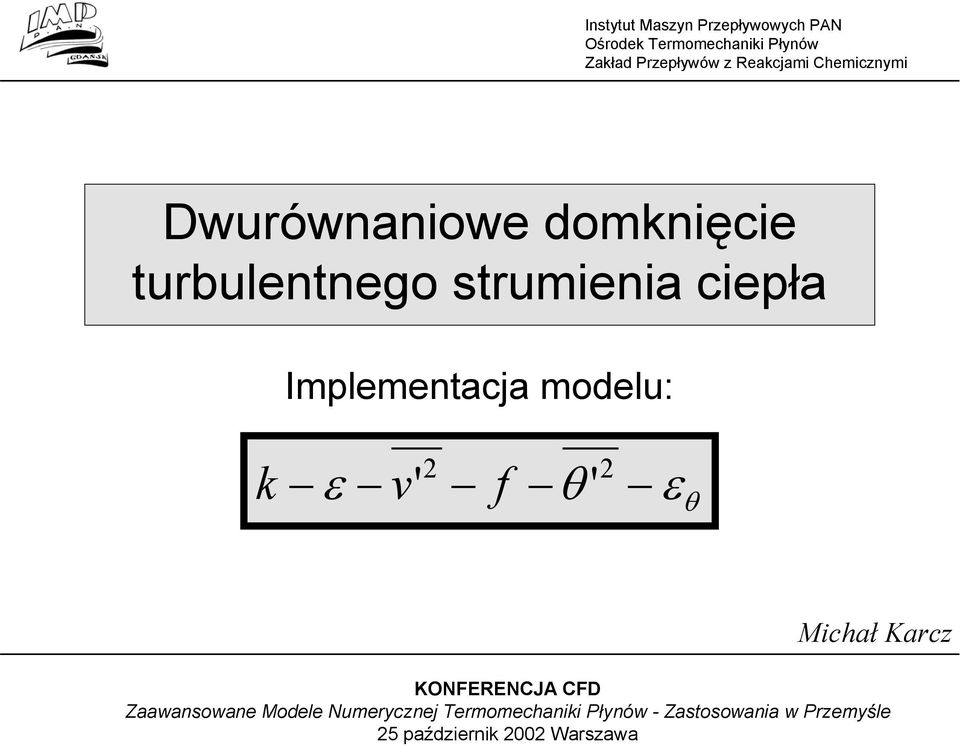 Chemicznymi Dwurównaniowe domknięcie turbulentnego