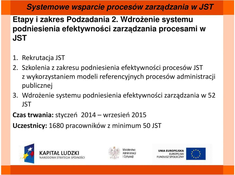 Szkolenia z zakresu podniesienia efektywności procesów JST z wykorzystaniem modeli referencyjnych