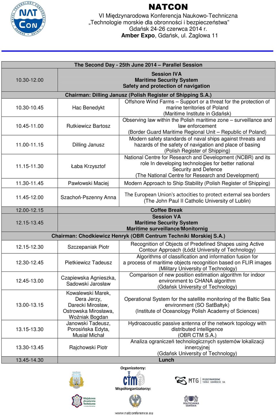 00 Rutkiewicz Bartosz Observing law within the Polish maritime zone surveillance and law enforcement (Border Guard Maritime Regional Unit Republic of Poland) 11.00-11.