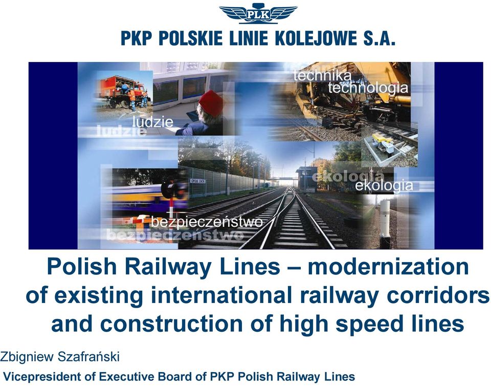 of high speed lines Zbigniew Szafrański